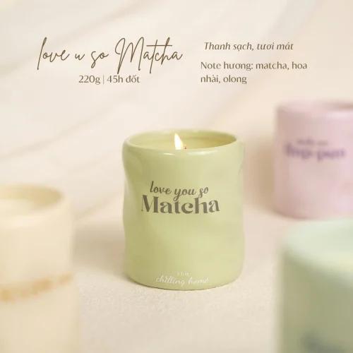Nến Thơm Love U So Matcha - BST Nến Thơm Thư Giãn Thông Điệp Ẩn Healing Pastel của The Chilling Home - Quà Tặng Chữa Lành Cho Người Thương